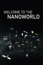 Poster for Welcome to the Nanoworld!