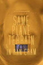 Poster for Same Plane Terrain & In Ran Cram