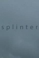 Poster for Splinter
