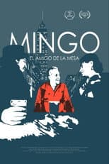 Poster for Mingo: El Amigo De La Mesa