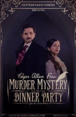 Poster for Edgar Allan Poe's Murder Mystery Dinner Party