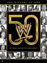 Poster for The History of WWE: 50 Years of Sports Entertainment