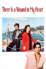 Poster for There Is a Wound in My Heart