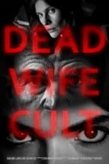 Poster for Dead Wife Cult