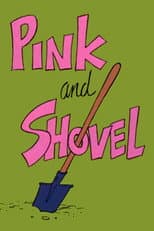 Poster for Pink and Shovel
