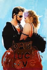 Poster for Bad Luck Love
