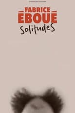 Poster for Fabrice Eboué - SolitudeS