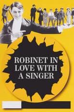 Poster for Robinet in Love with a Singer