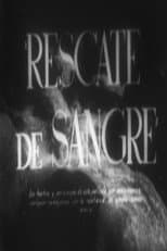 Poster for Rescate de sangre
