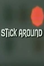 Poster for Stick Around