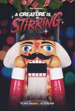 Poster for A Creature is Stirring