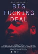 Poster for Big Fucking Deal
