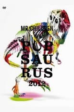 Poster for MR.CHILDREN -TOUR- POPSAURUS 2012