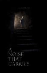 Poster for A Noise That Carries
