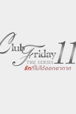 Poster for Club Friday The Series 11