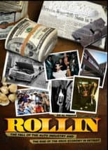 Poster for Rollin: The Fall of the Auto Industry and the Rise of the Drug Economy in Detroit