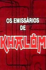 Poster for The Emissaries of Khalom