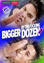 Poster for Bigger By The Fucking Dozen 2