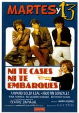 Poster for Ni te cases ni te embarques