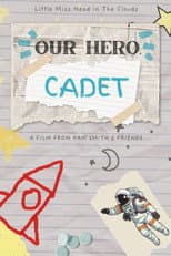 Poster for Our Hero, Cadet