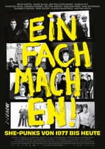 Poster for Einfach machen! She-Punks von 1977 bis heute