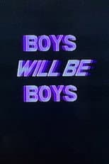 Poster for Boys Will Be Boys