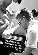 Poster for Bastidores das Filmagens de um Pornô