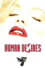 Poster for Human Desires