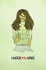 Poster for Under My Nails