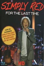 Poster for SIMPLY RED: For The Last Time