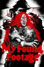 Poster for My Found Footage