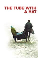 Poster for The Tube with a Hat