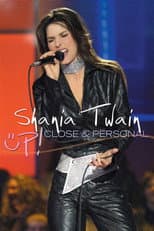 Poster for Shania Twain Up! Close and Personal