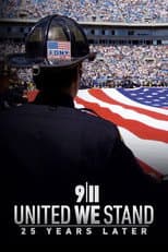 Poster for 9/11: United We Stand -- 25 Years Later