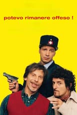 Poster for I could have been offended!