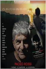 Poster for Paolo Rossi - L'uomo. Il campione. La leggenda