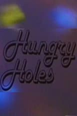 Poster for Hungry Holes