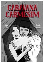 Poster for Caravana Carmesim