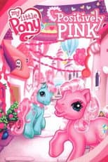 Poster for My Little Pony: Positively Pink