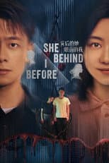 Poster for She Behind, I Before