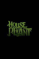 Poster for House Plant