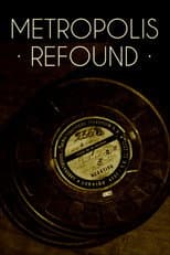 Poster for Metropolis Refound