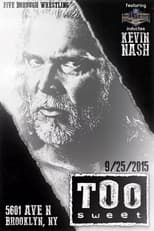 Poster for Kevin Nash: Too Sweet