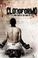 Poster for Cloroformo