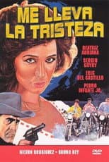 Poster for Me lleva la tristeza