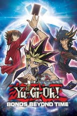 Poster for Yu-Gi-Oh! Bonds Beyond Time