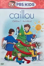 Poster for Caillou's Holidays
