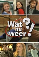 Poster for Wat nu weer!?