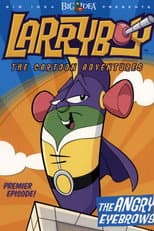 Poster for VeggieTales: LarryBoy and the Angry Eyebrows