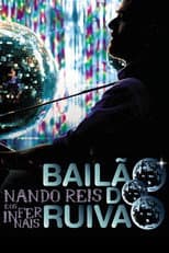 Poster for MTV ao Vivo: Nando Reis e Os Infernais -Bailão do Ruivão